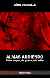 Almas Ardiendo : Notas de paz, de guerra y de exilio book
