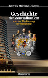 Geschichte der Zentralbanken und der Versklavung der Menschheit Business, Finance & Career