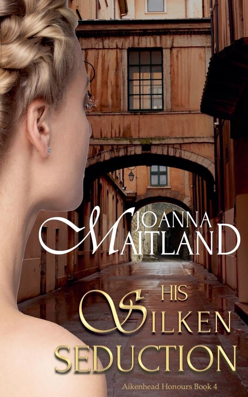 His Silken Seduction Historical Fiction