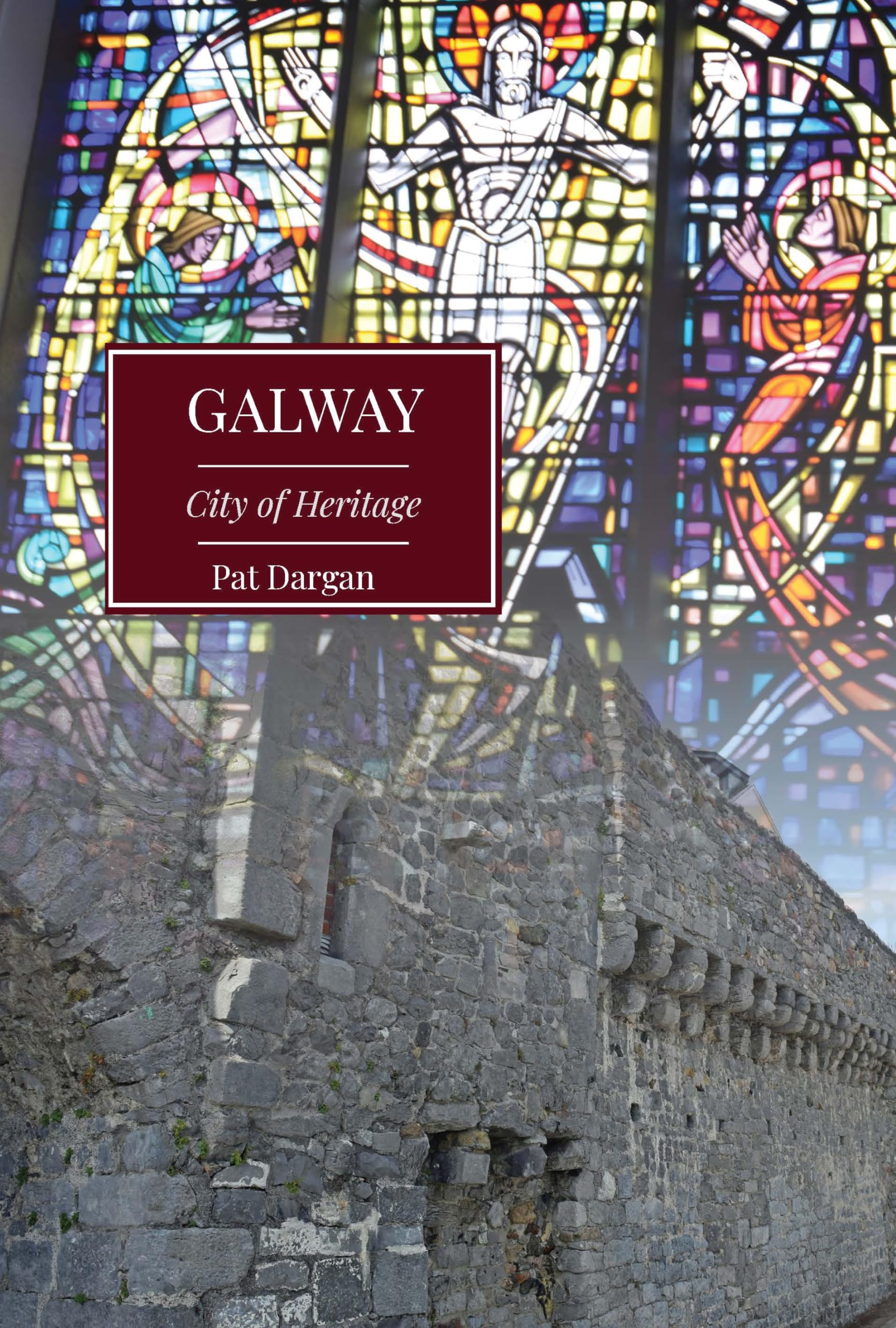 Galway: City of Heritage Architecture