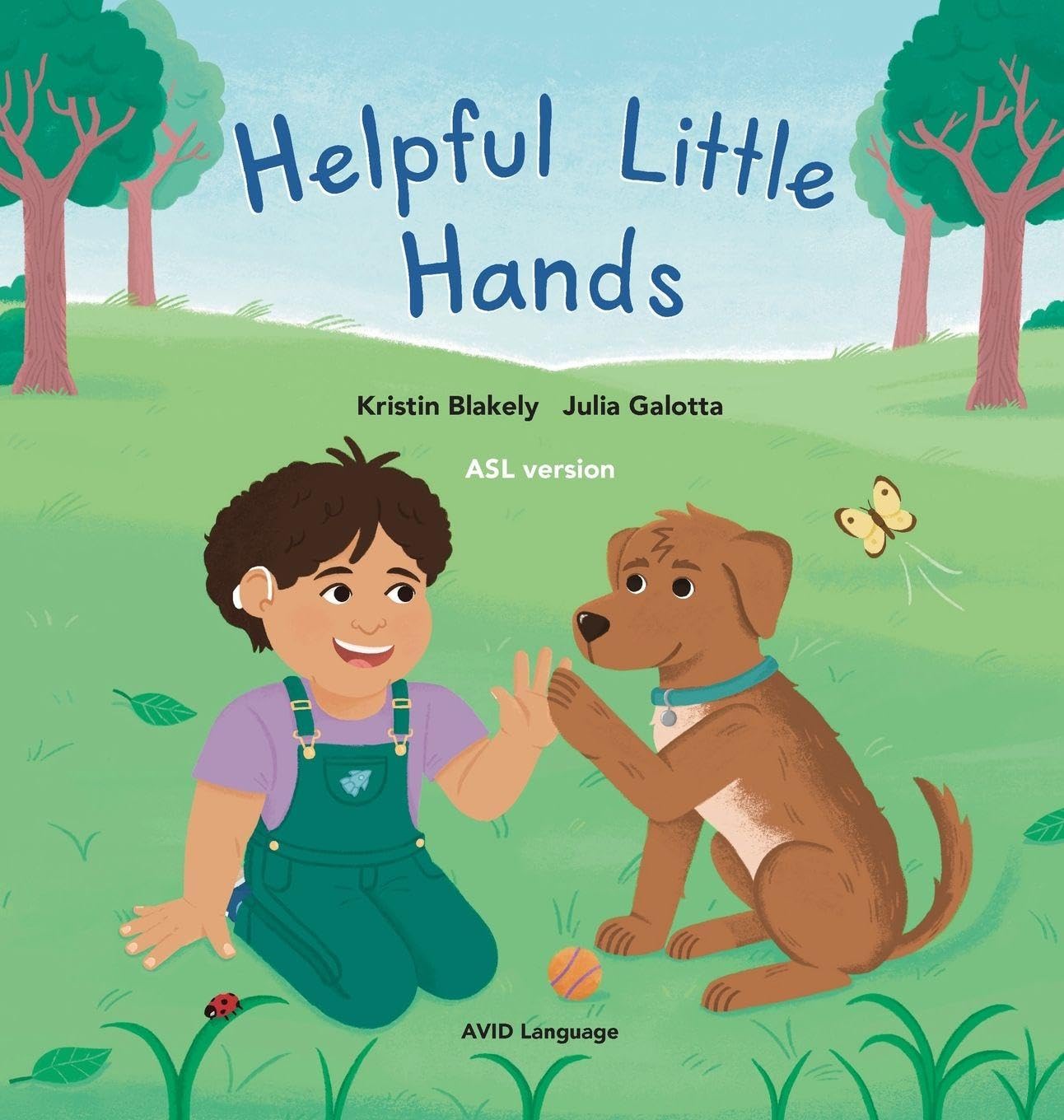 Helpful Little Hands: ASL version - Nate discovers how much he can do with his hands, from painting and peeling to scooping and signing Non-fiction
