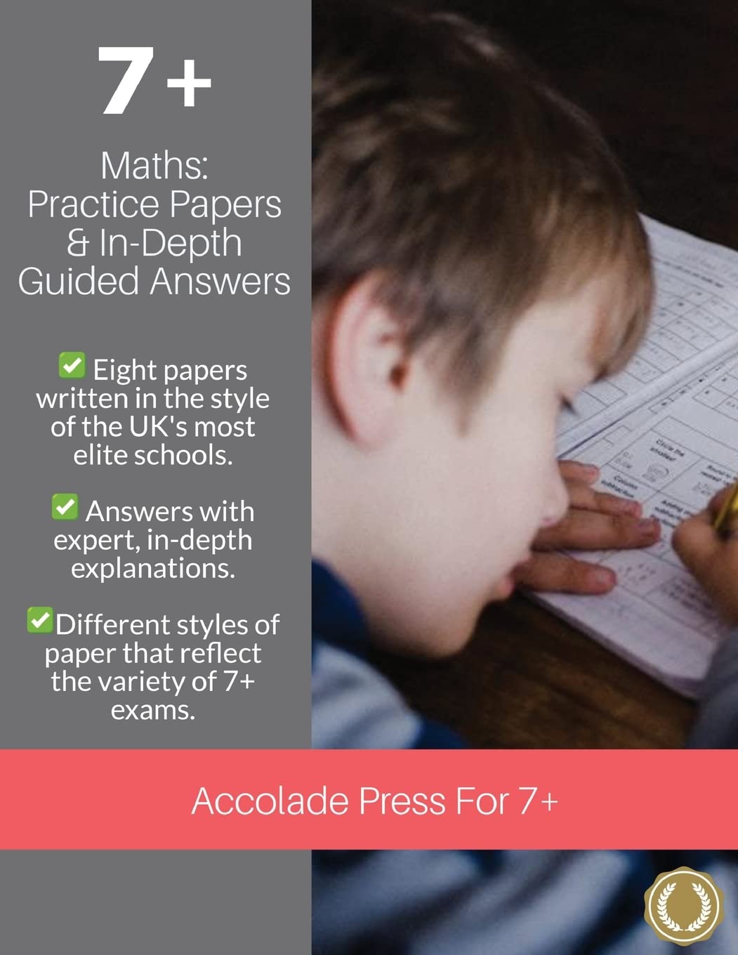 7+ Maths: Practice Papers & In-Depth Answers (7 Plus Entrance Exams, Band 3) Study Guides