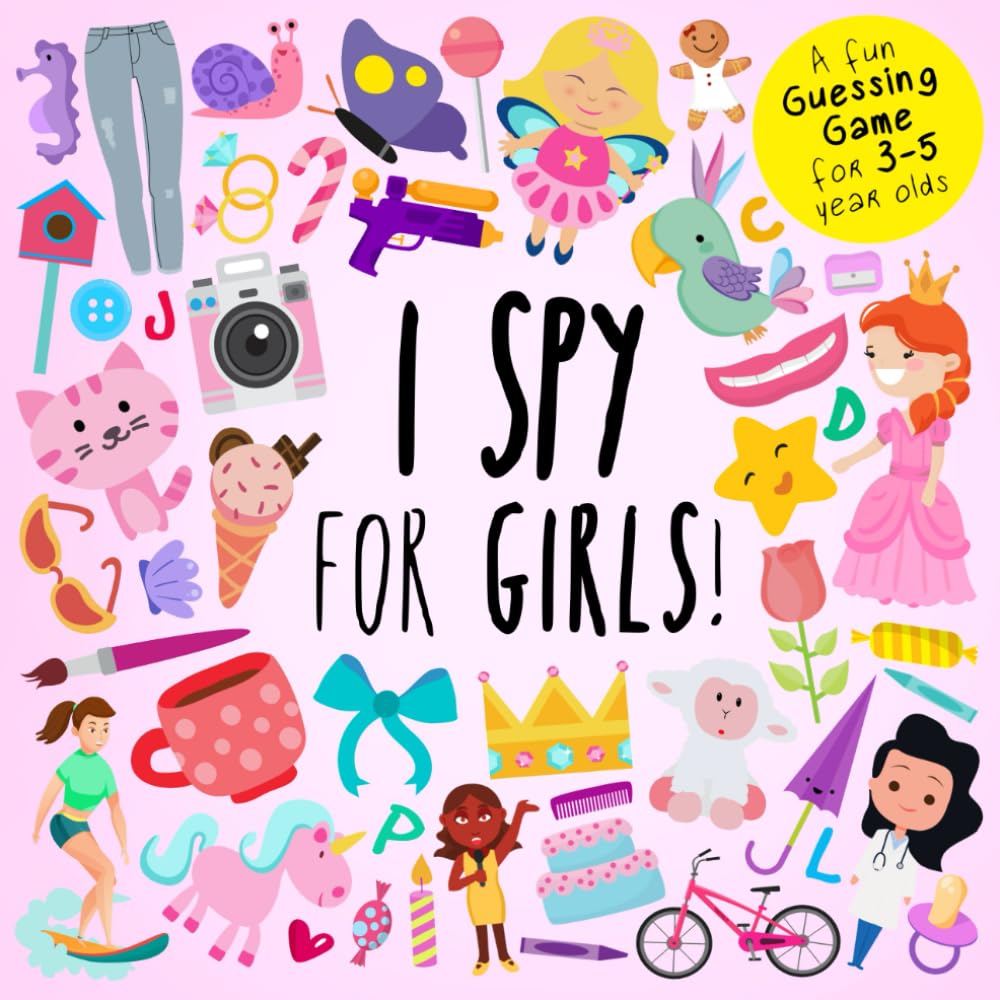 I Spy - For Girls!: A Fun Guessing Game for 3-5 Year Olds (I Spy Book Collection for Kids, Band 18) Non-fiction
