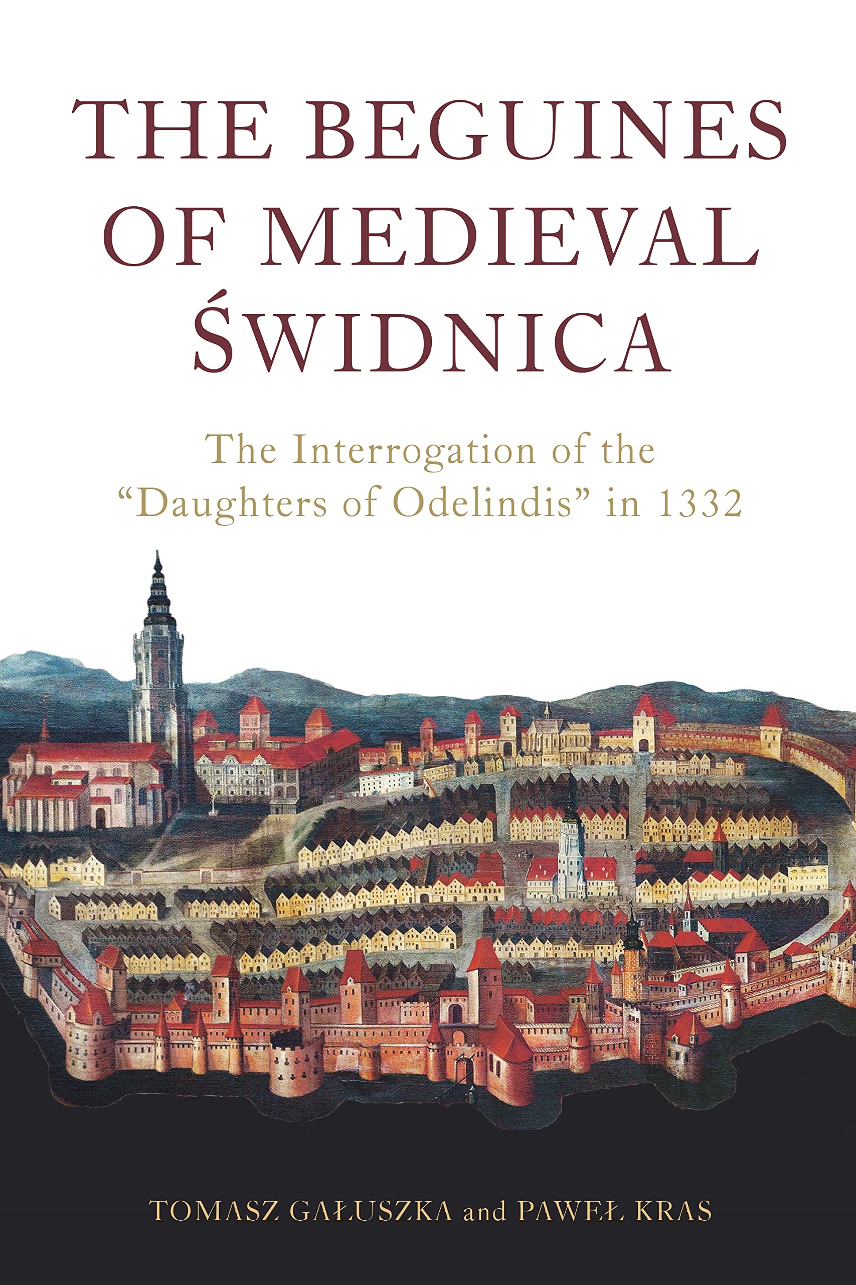 The Beguines of Medieval ¿widnica Philosophy