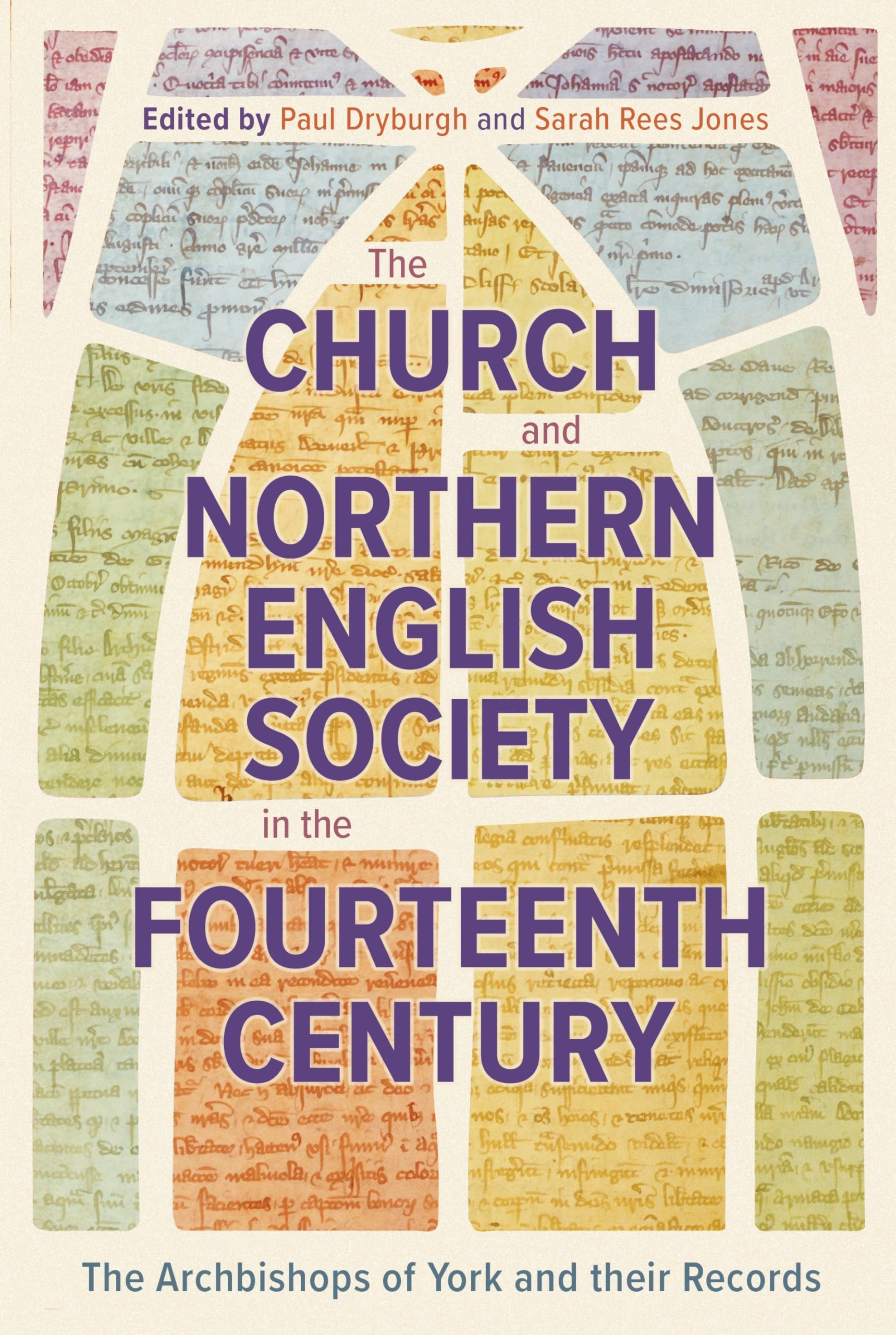 The Church and Northern English Society in the Fourteenth Century Politics & History