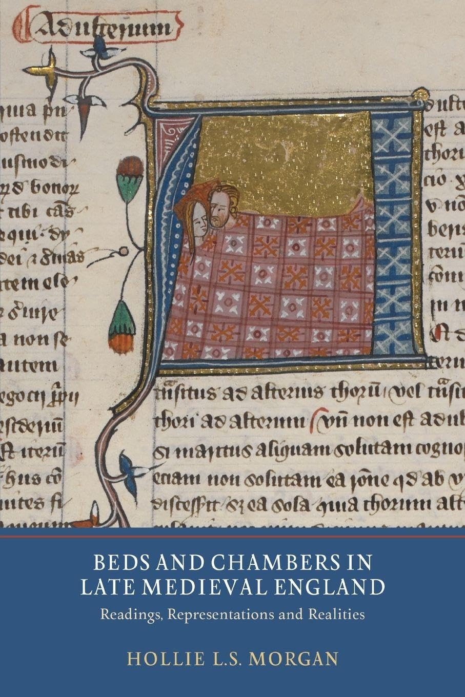 Beds and Chambers in Late Medieval England Contemporary literature