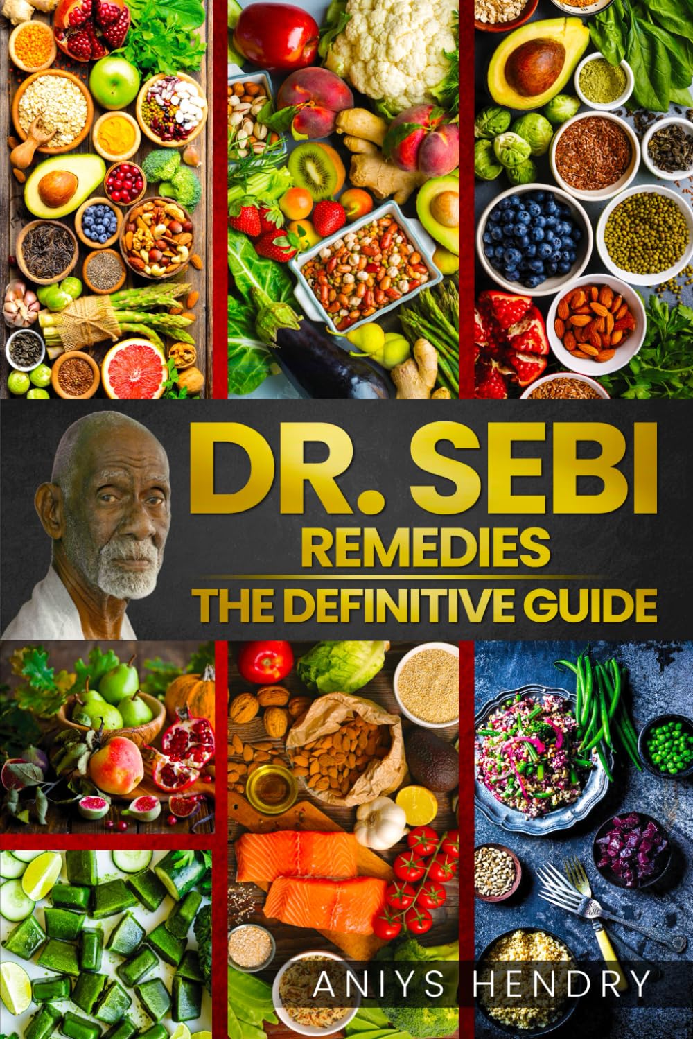 Dr Sebi Remedies. The Definitive Guide. 2 Book in One: Dr. Sebi’s Great Legacy Explained Through His Natural Remedies. Discover the Secrets of Dr.Sebi’s Alkaline-Anti-Inflammatory Diet Health, Nutrition & Fitness