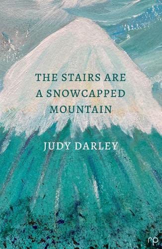The Stairs Are a Snowcapped Mountain Essays & Short Stories