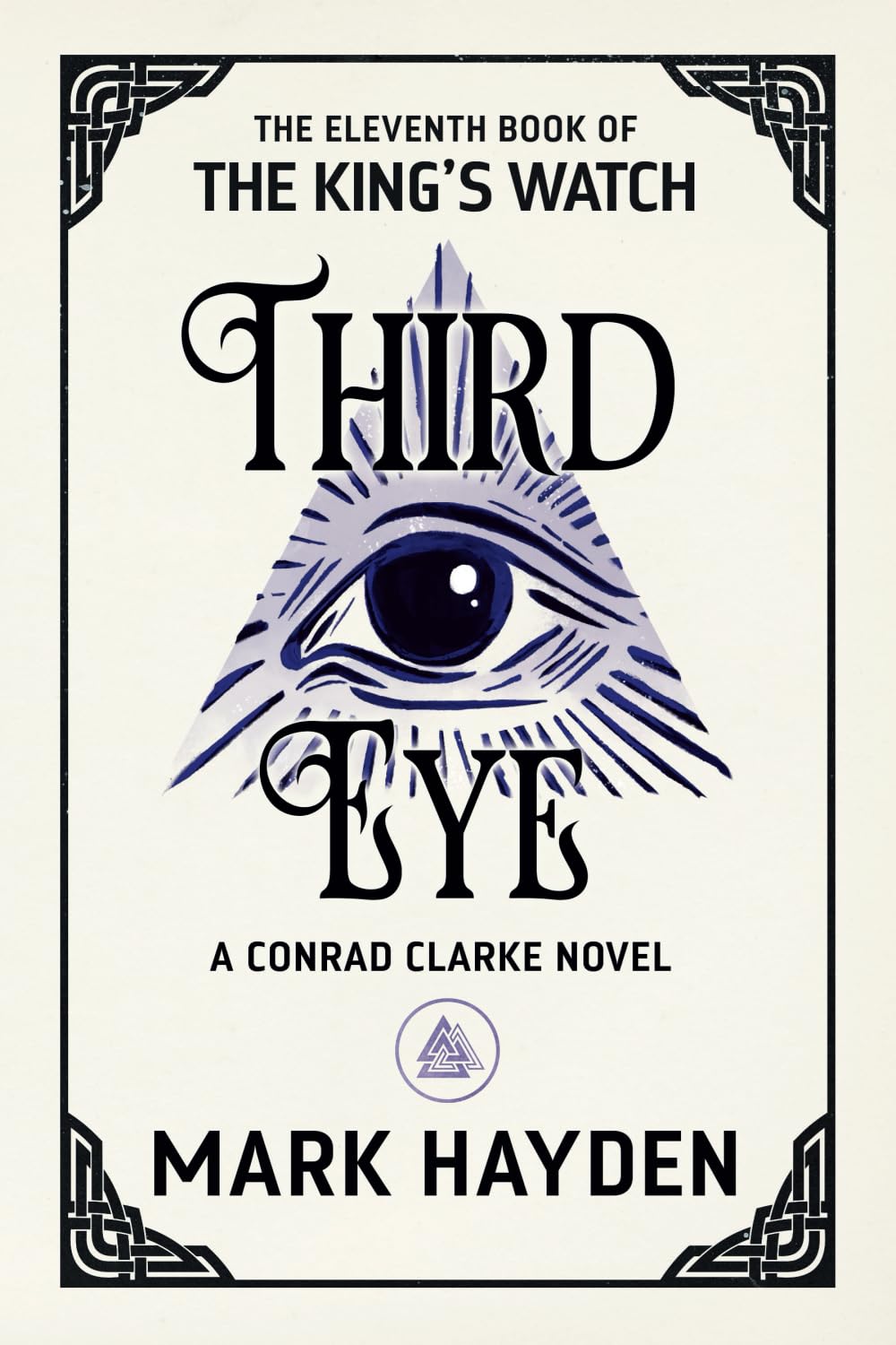 Third Eye: The Sound of Peace (The King's Watch, Band 11) Historical Fiction
