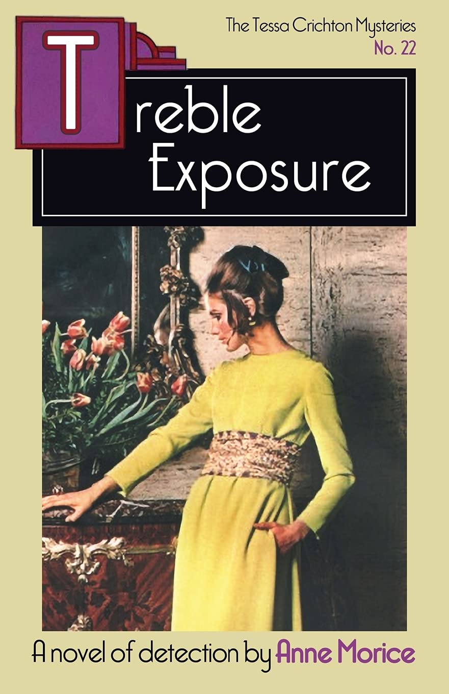 Treble Exposure: A Tessa Crichton Mystery (The Tessa Crichton Mysteries, Band 22) Contemporary literature Books