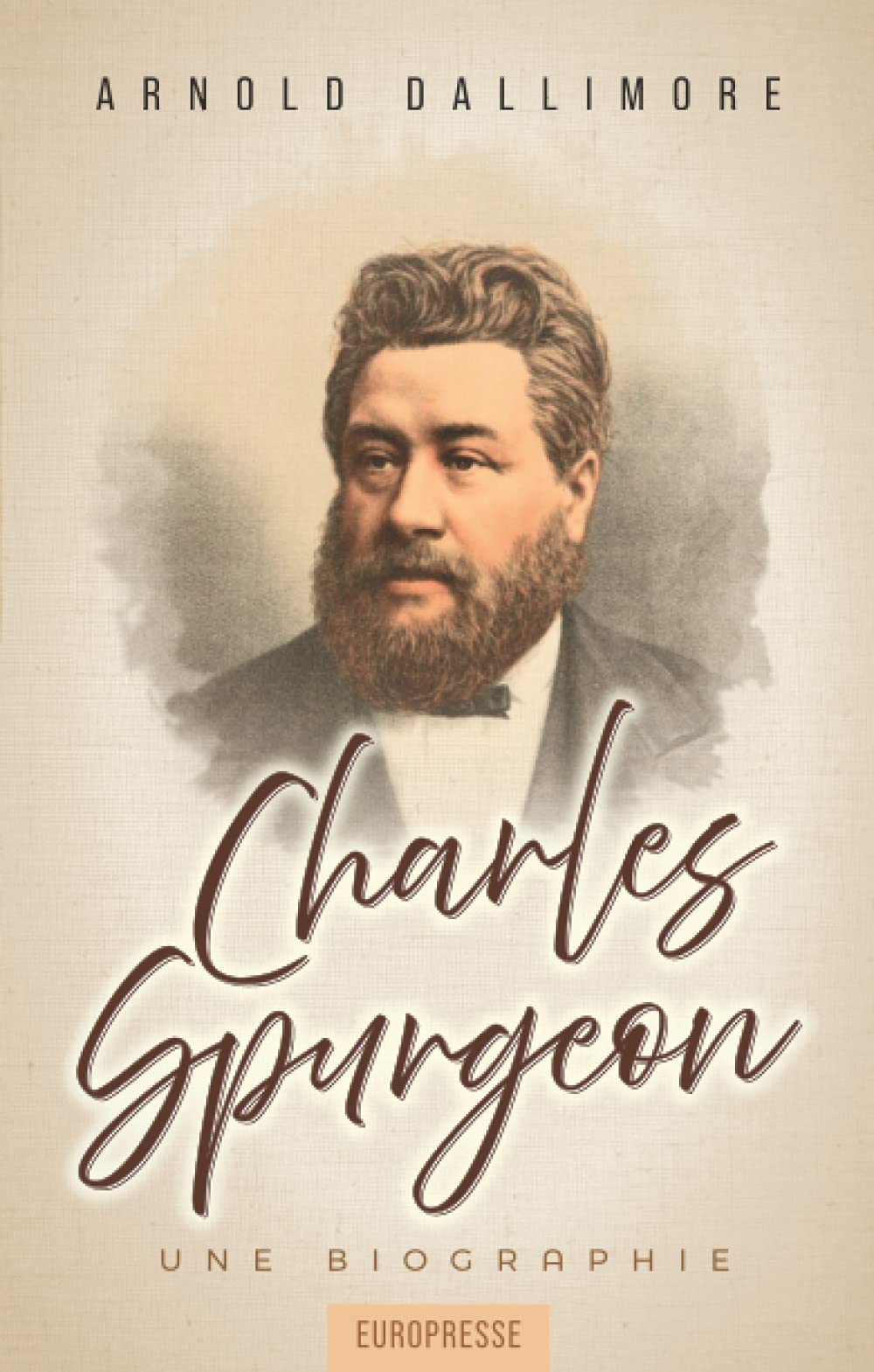 Charles Spurgeon: Une biographie Politics & Society
