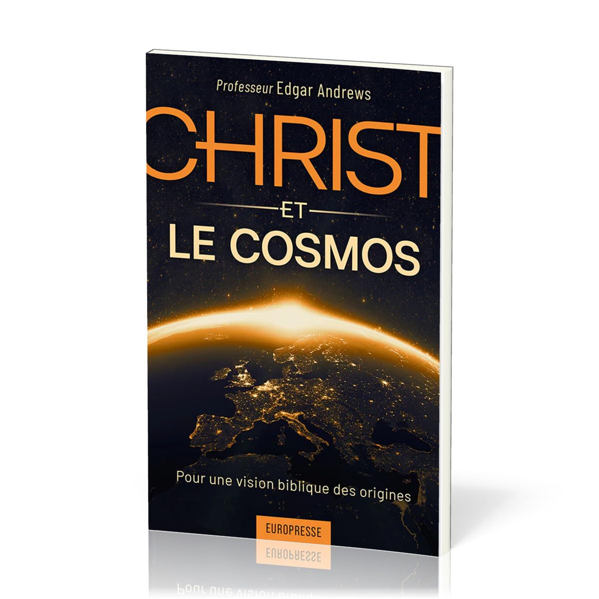 Christ et le cosmos: Pour une vision biblique des origines book