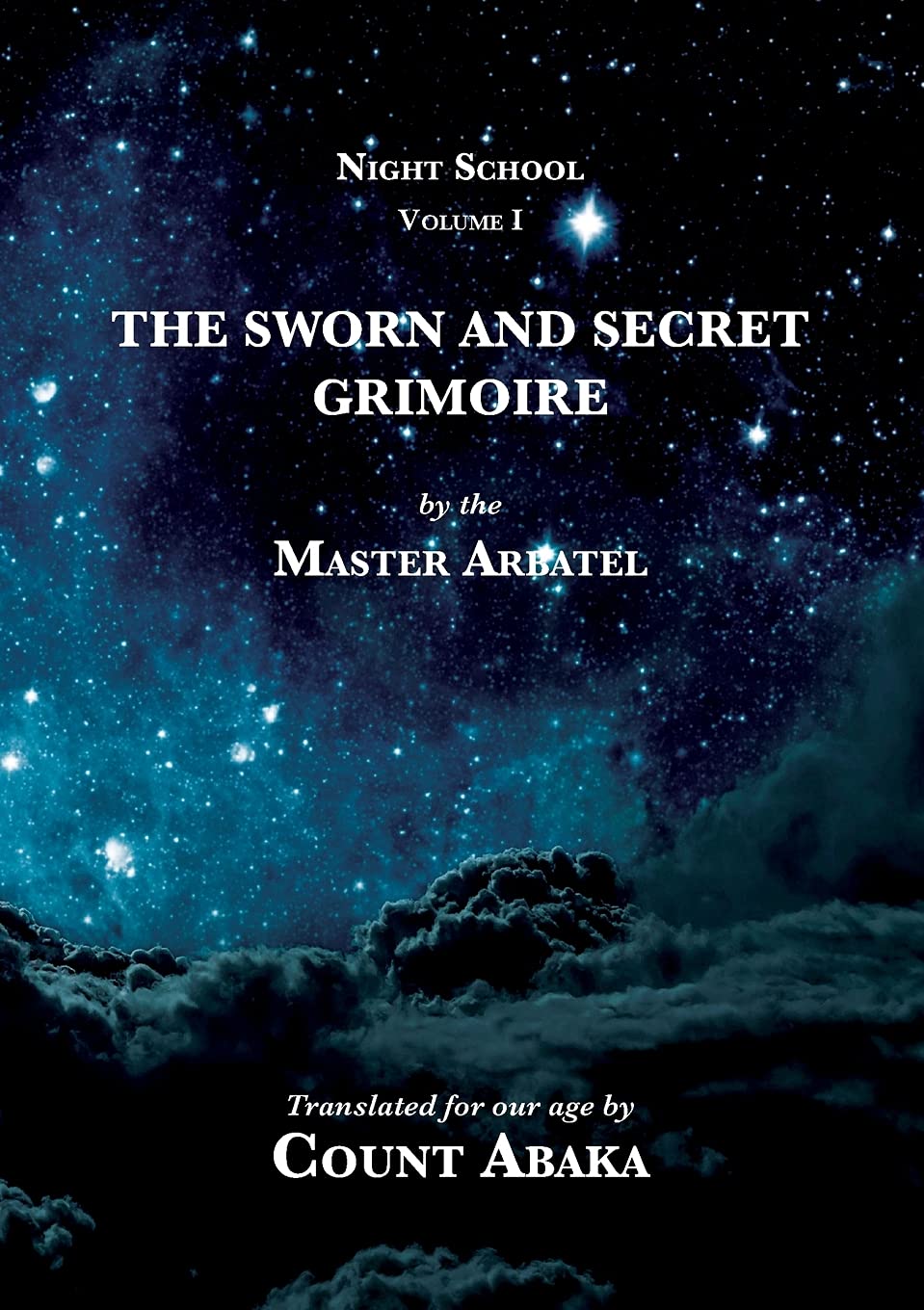 The Sworn and Secret Grimoire book