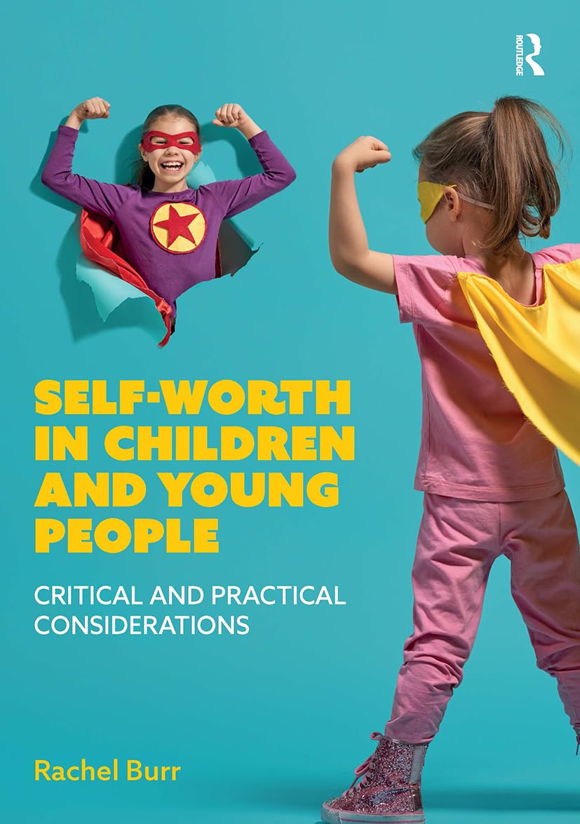 Self-worth in children and young people Social Sciences