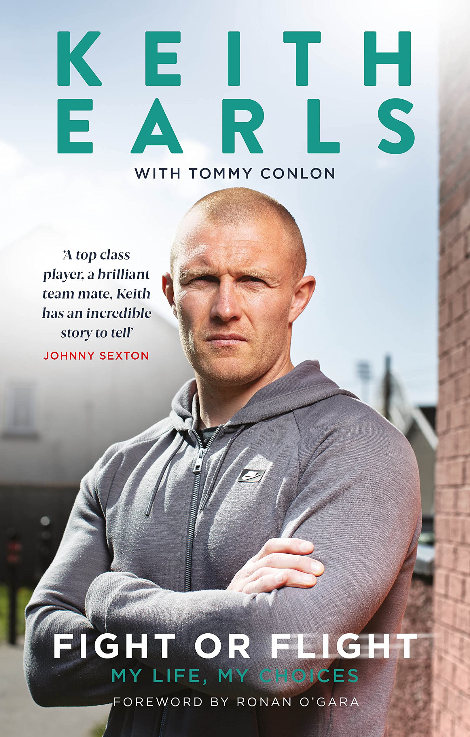 Keith Earls: Fight or Flight Sports Books