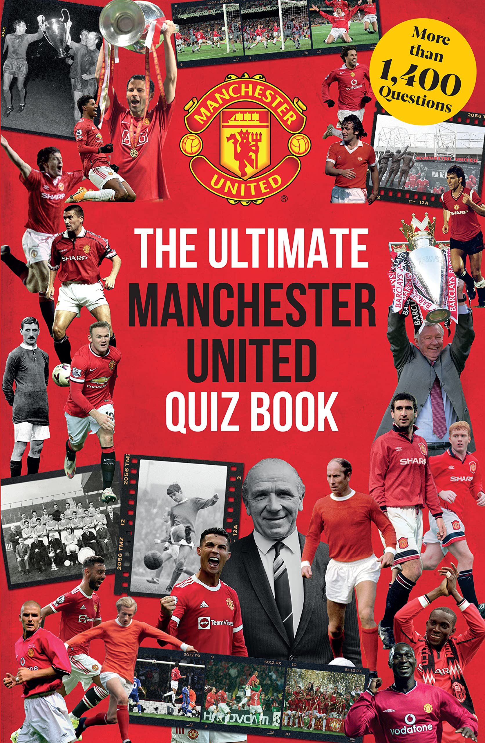 The Ultimate Manchester United Quiz Book Leisure & Fun