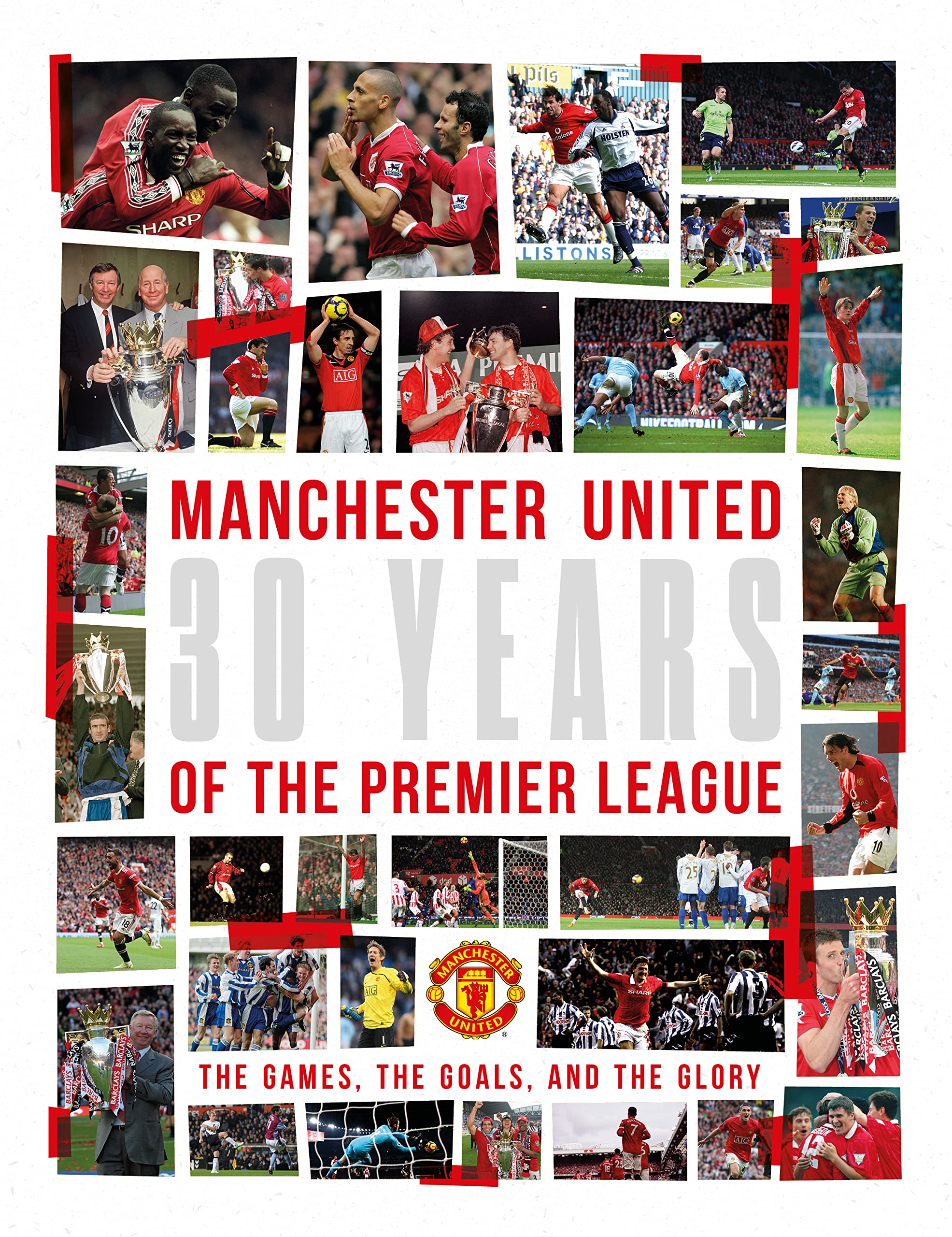 Manchester United: 30 Years of the Premier League Leisure & Fun