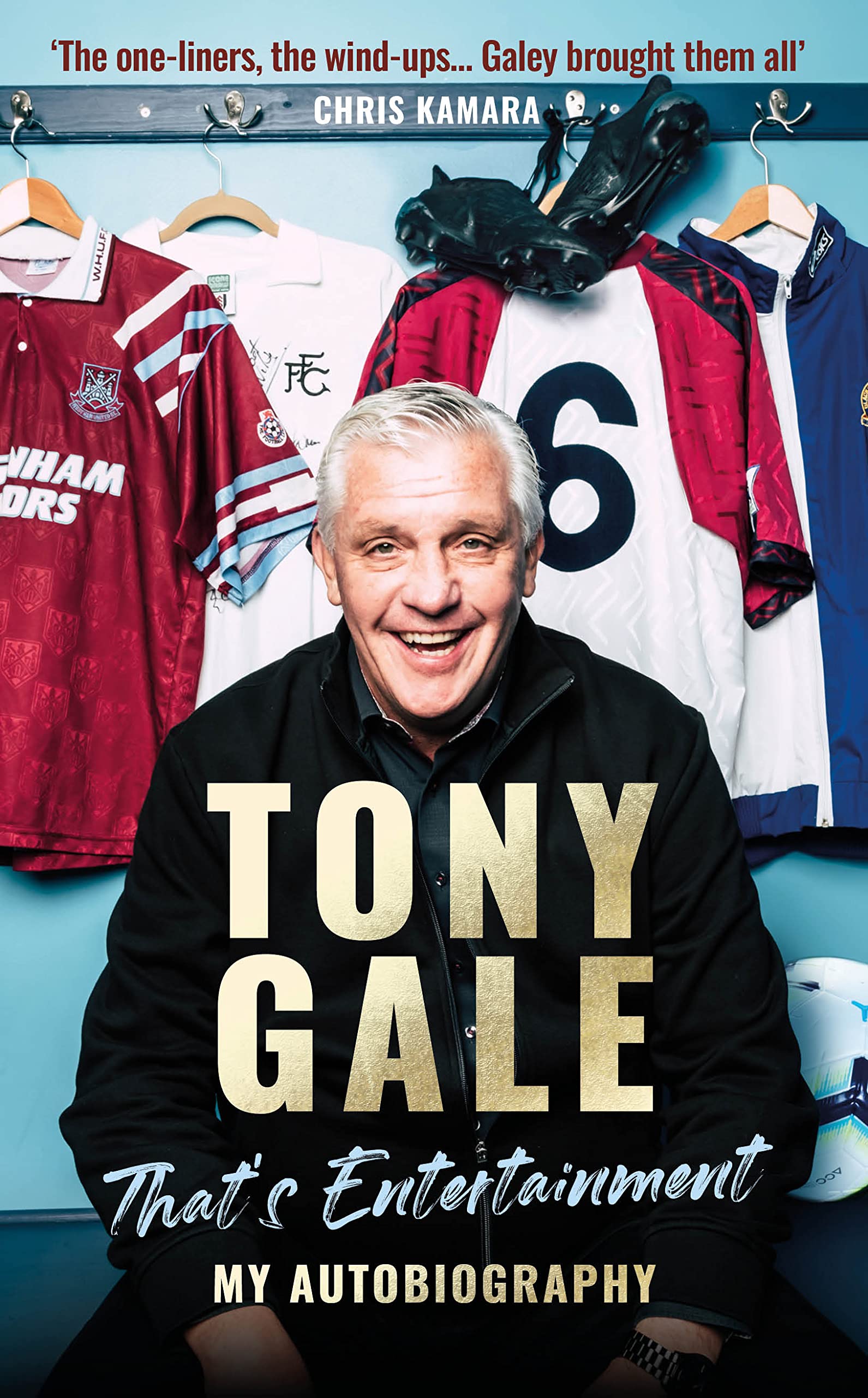 Tony Gale - That's Entertainment: My Autobiography book