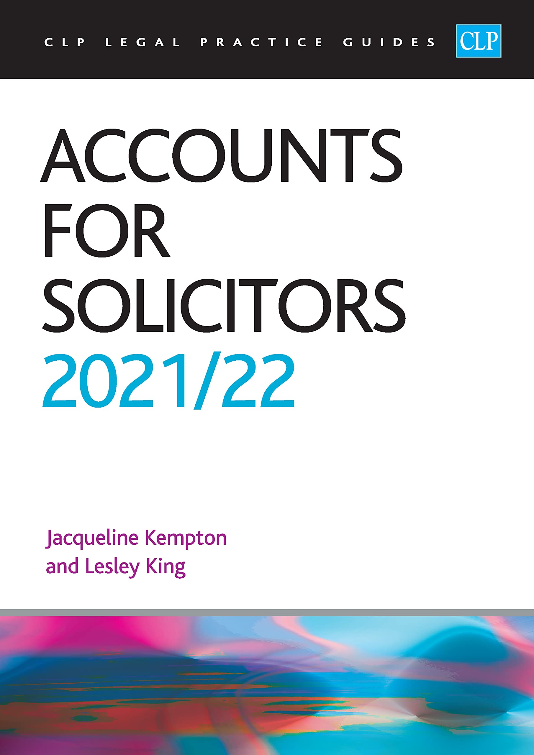 Accounts for Solicitors 2021/2022: Legal Practice Course Guides (LPC) Law