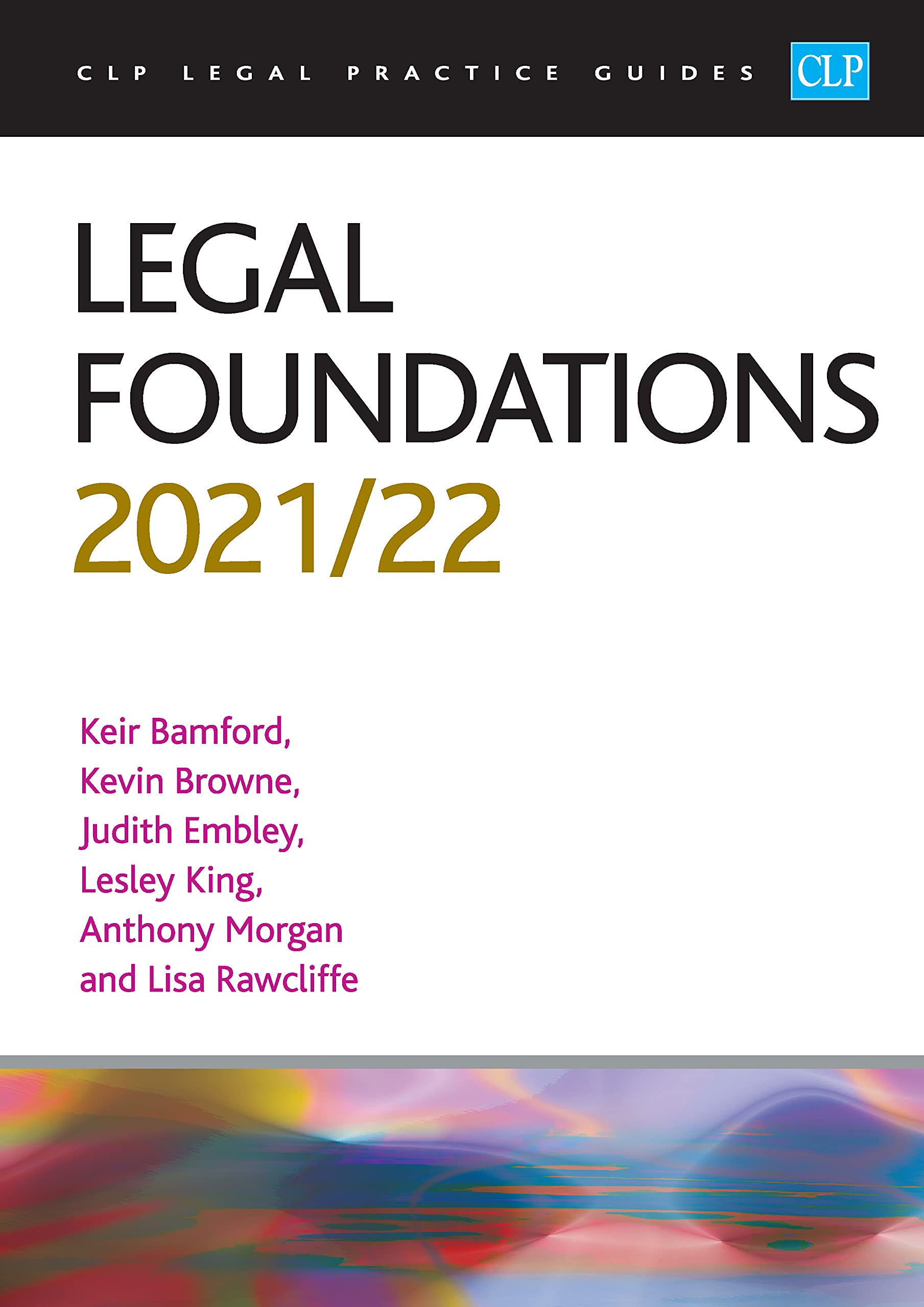 Legal Foundations 2021/2022: Legal Practice Course Guides (LPC) Law