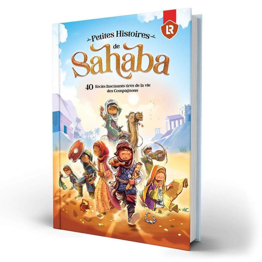 Petites Histoires De Sahaba - 40 Récits fascinants tirés de la vie des compagnons Books