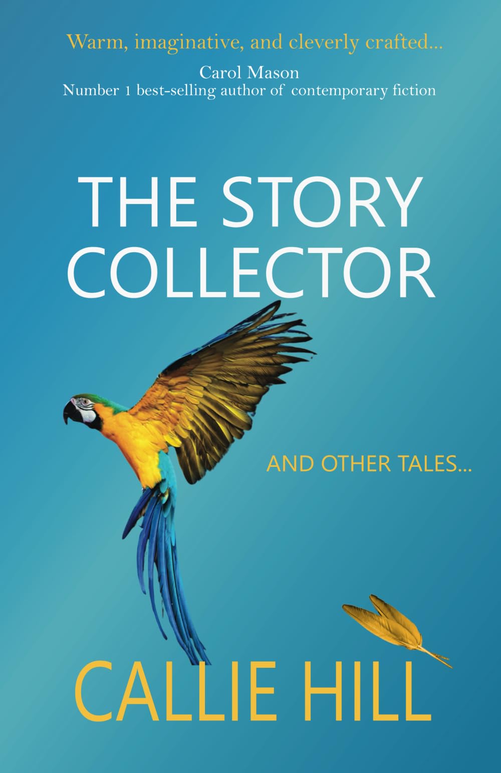 The Story Collector: and other tales Essays & Short Stories