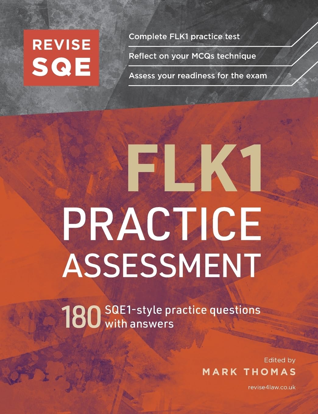 Revise SQE FLK1 Practice Assessment: 180 SQE1-style questions with answers book