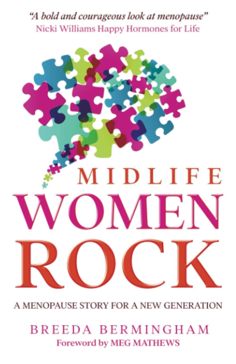 Midlife Women Rock: A Menopause Story for a New Generation Social Sciences