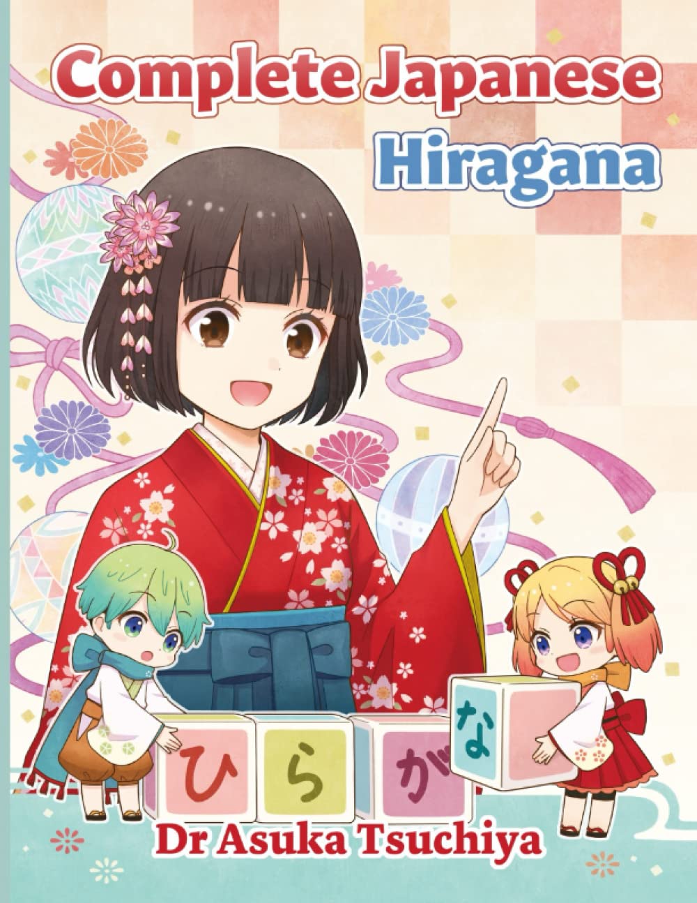 Complete Japanese Hiragana: Learn Hiragana and Develop Your Writing, Reading, Listening, and Speaking Skills in Japanese Foreign Languages ​​& Dictionaries