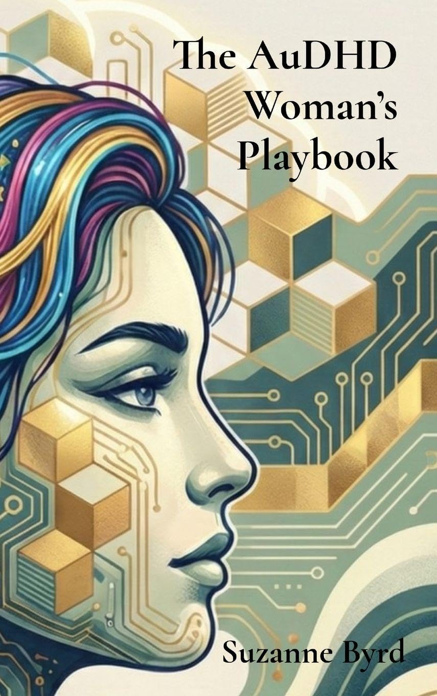 The AuDHD Woman's Playbook Health, Nutrition & Fitness