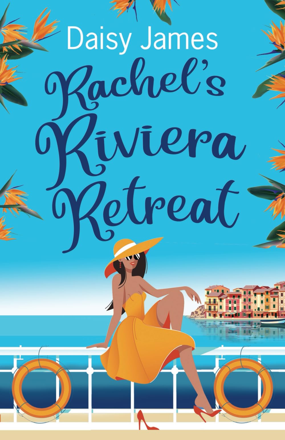 Rachel's Riviera Retreat: A gorgeously uplifting summer read (The Blossomwood Bay Series, Band 5) Contemporary Romance