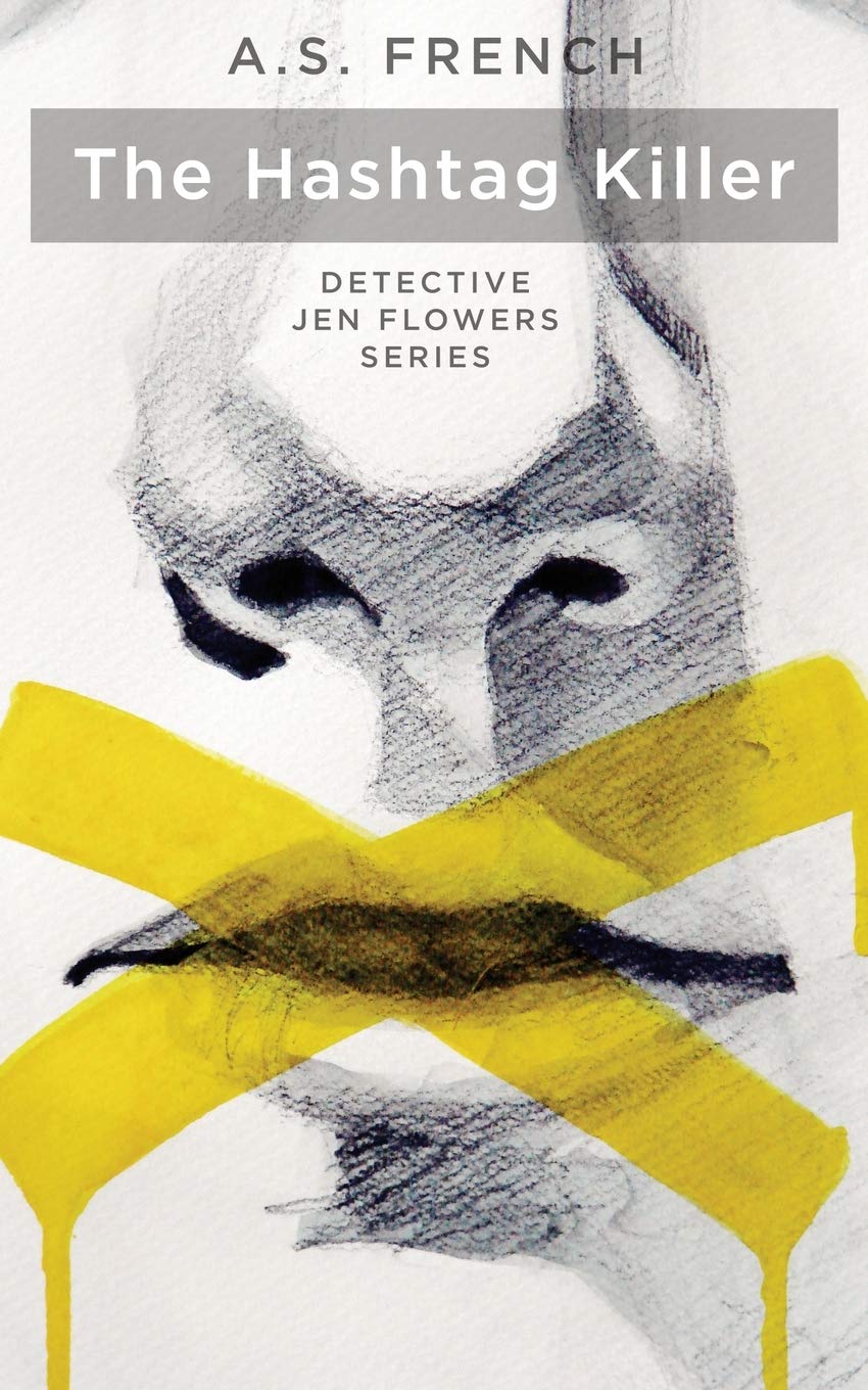 The Hashtag Killer (The Detective Jen Flowers, Band 1) Contemporary literature