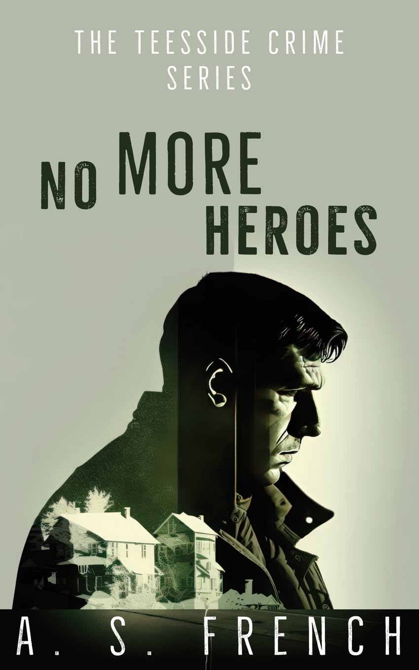 No More Heroes (Teesside Crime, Band 1) Contemporary literature