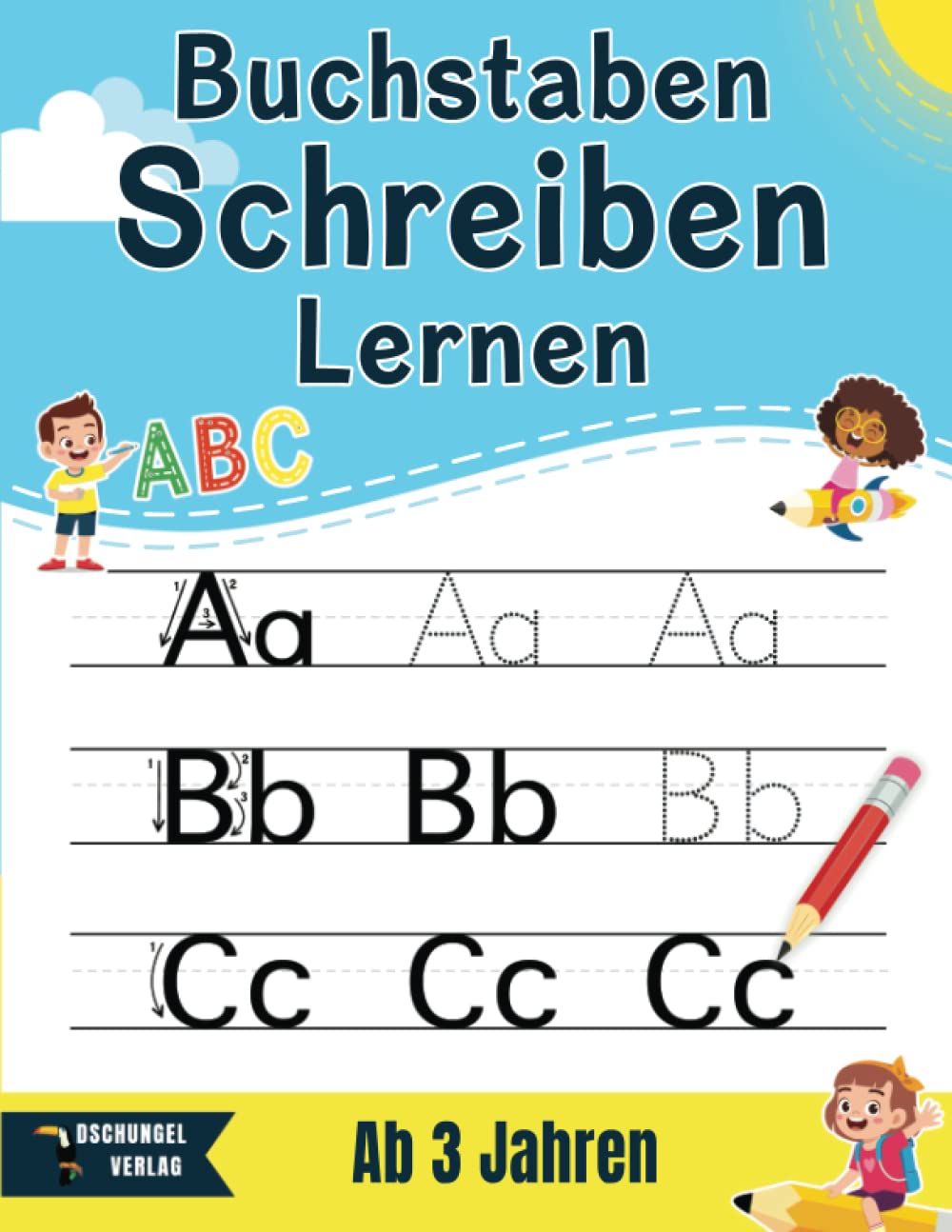 Buchstaben Schreiben Lernen Ab 3 Jahren: Schreibübungen Vorschule - ABC Alphabet Übungsheft für Kinder | Kleinkinder Buch Ab 3 Jahren book