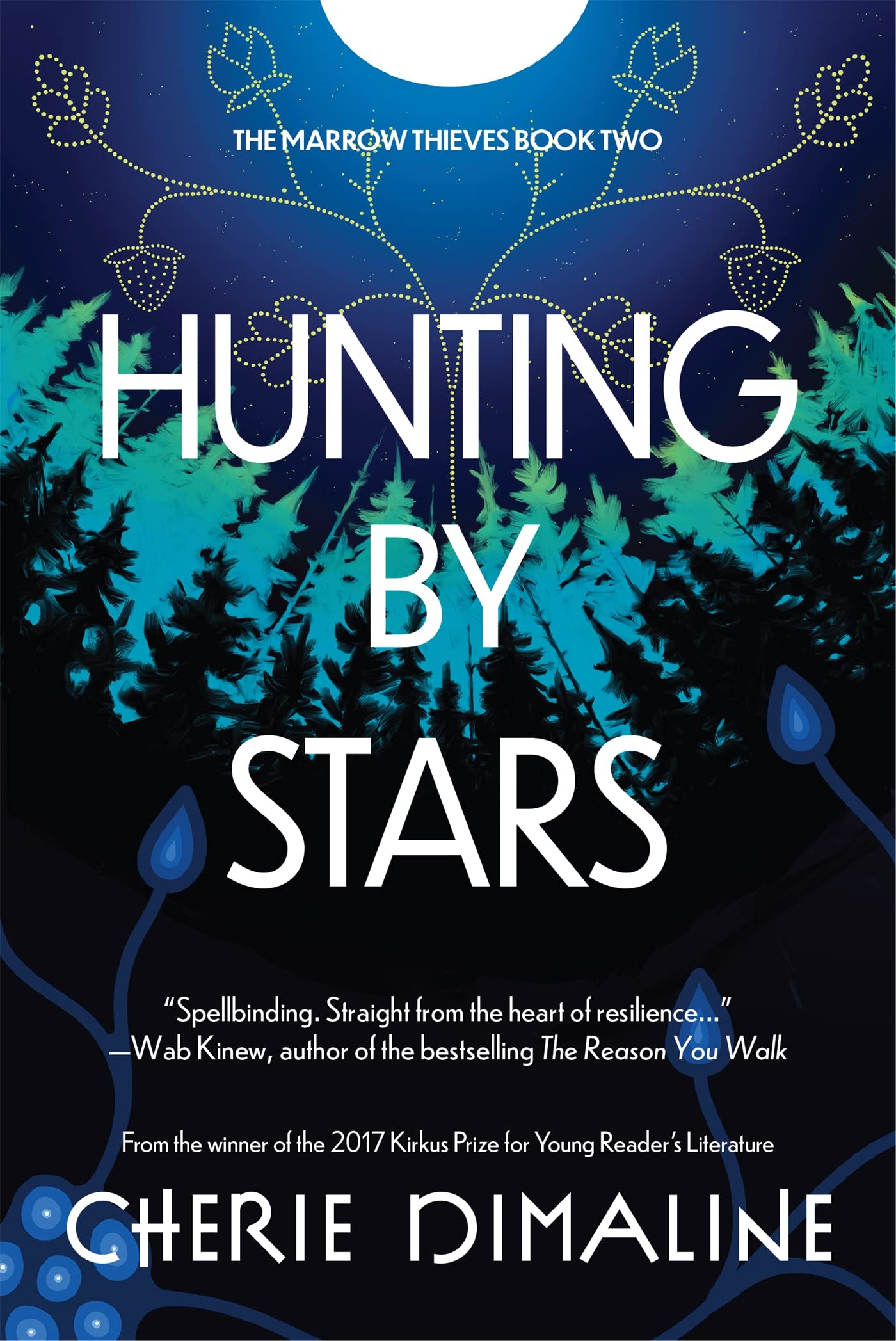 Hunting by Stars (The Marrow Thieves Trilogy) Contemporary literature