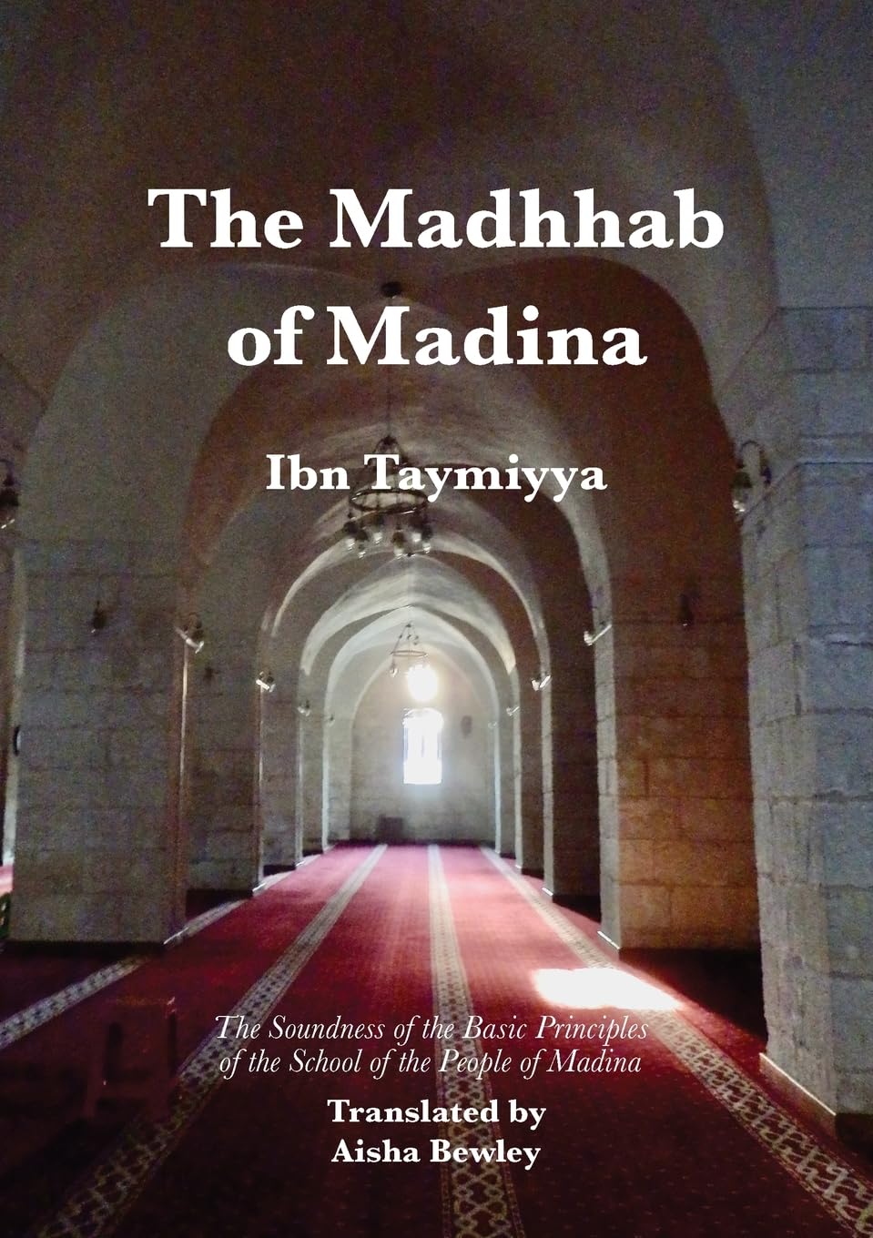 The Madhhab  of Madina Law