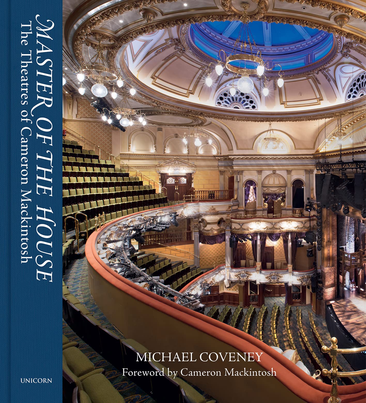 Master of the House: The Theatres of Cameron Mackintosh Architecture