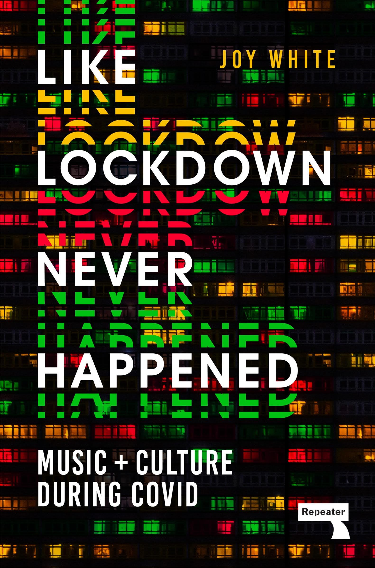 Like Lockdown Never Happened: Music and Culture During Covid Books