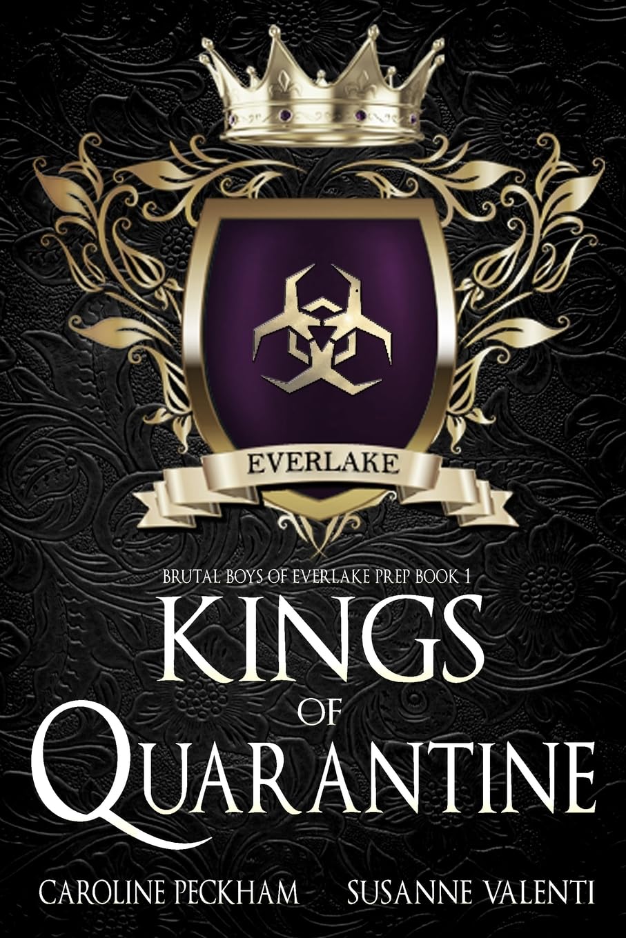 Kings of Quarantine (Brutal Boys of Everlake Prep, Band 1) Contemporary literature