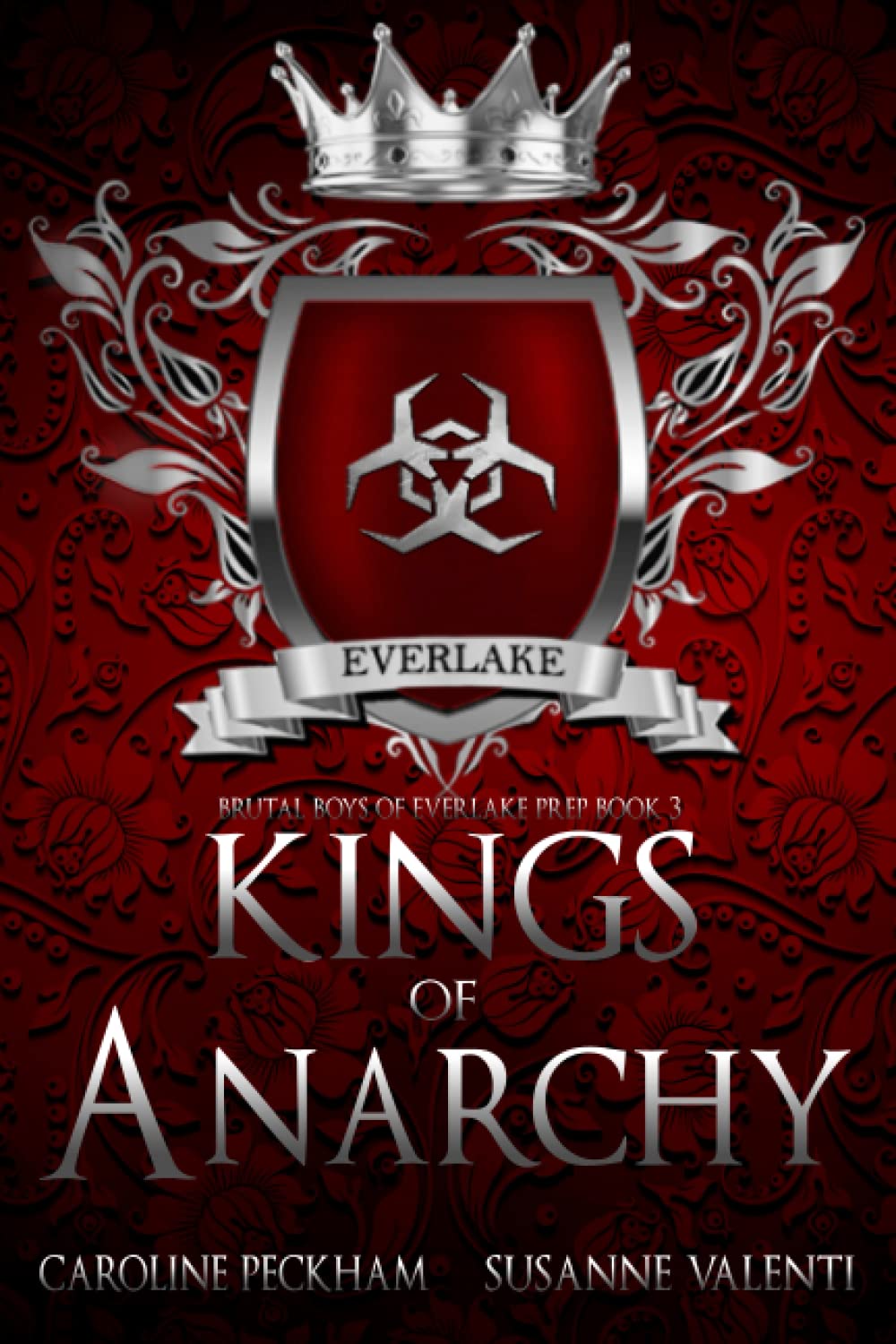 Kings of Anarchy (Brutal Boys of Everlake Prep, Band 3) Contemporary literature