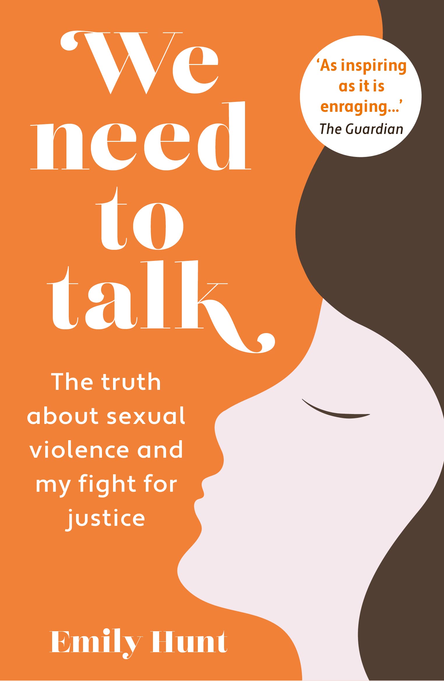 We Need to Talk: The Truth About Sexual Violence and My Fight for Justice book
