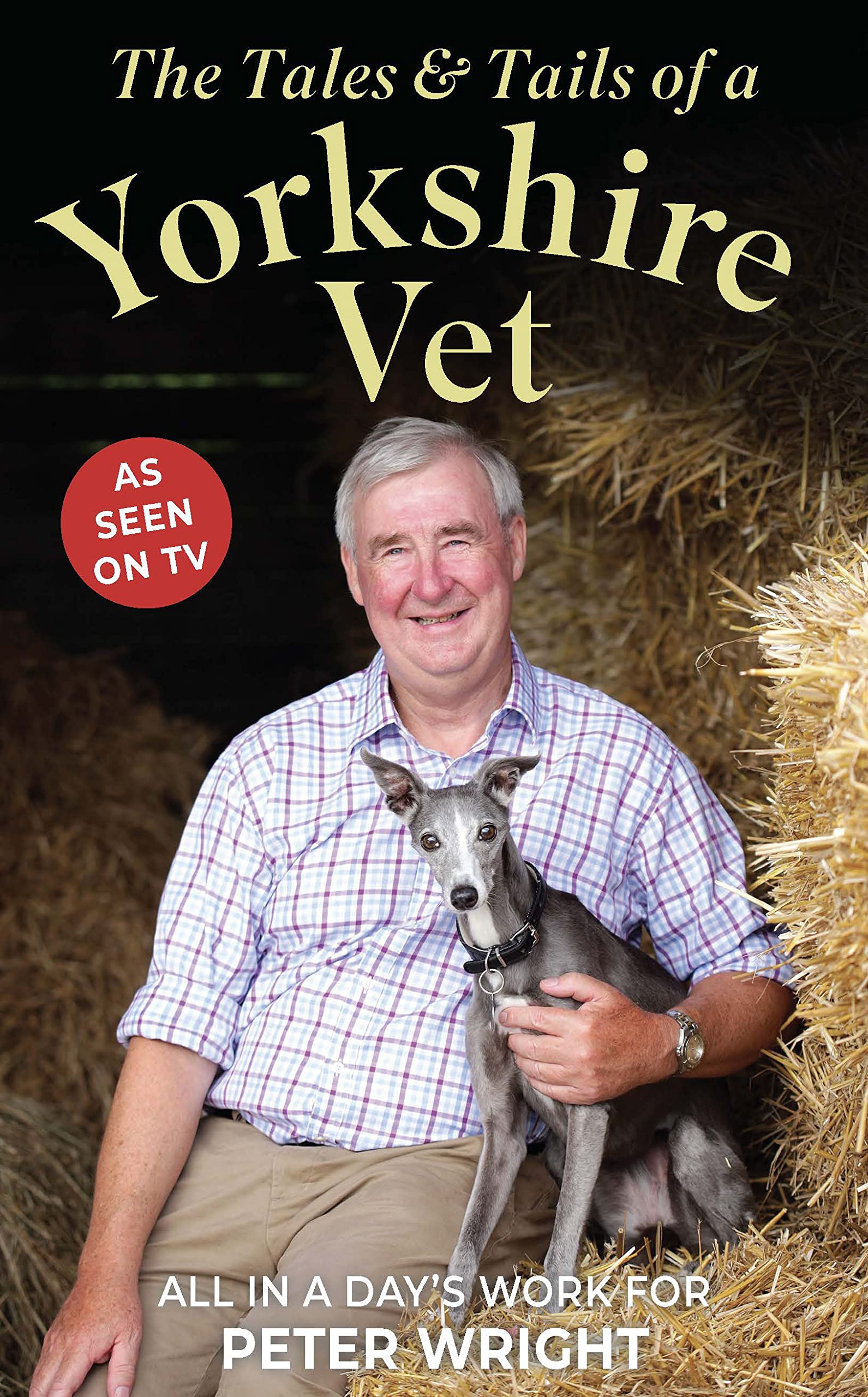 The Tales & Tails of a Yorkshire Vet Medicine