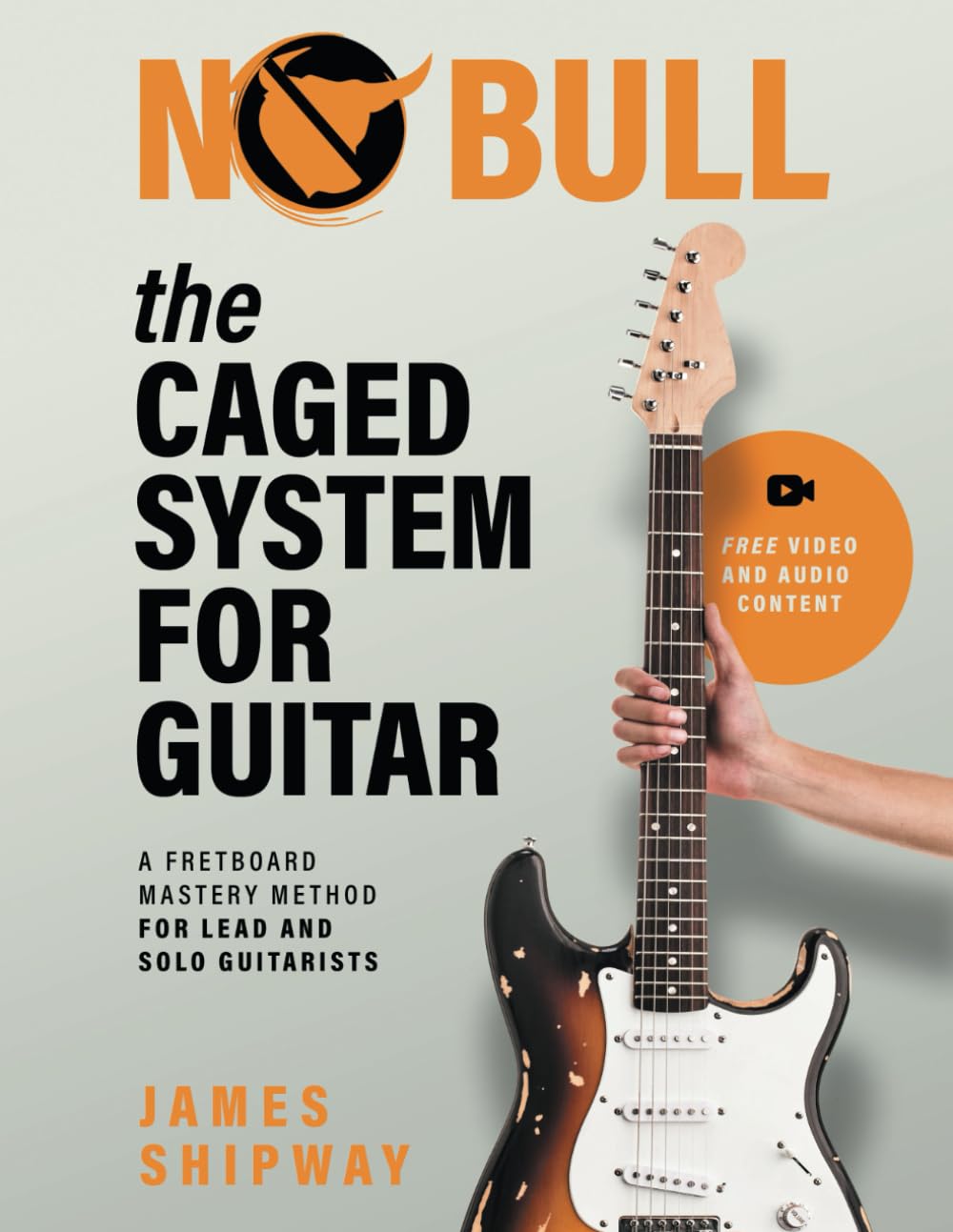 The CAGED System for Guitar: A Fretboard Mastery Method for Lead and Solo Guitarists Sheet Music