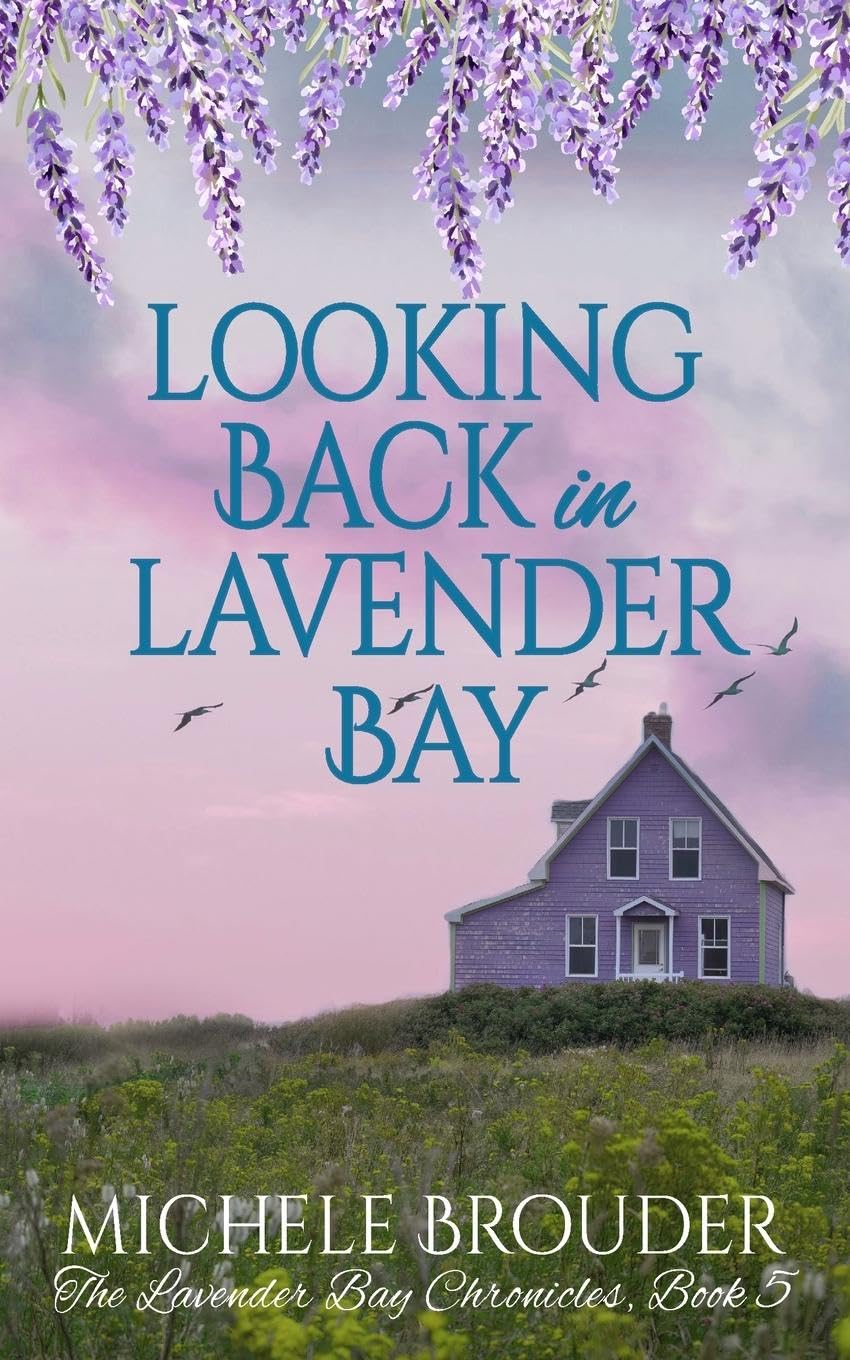 Looking Back in Lavender Bay (The Lavender Bay Chronicles Book 5) Contemporary literature