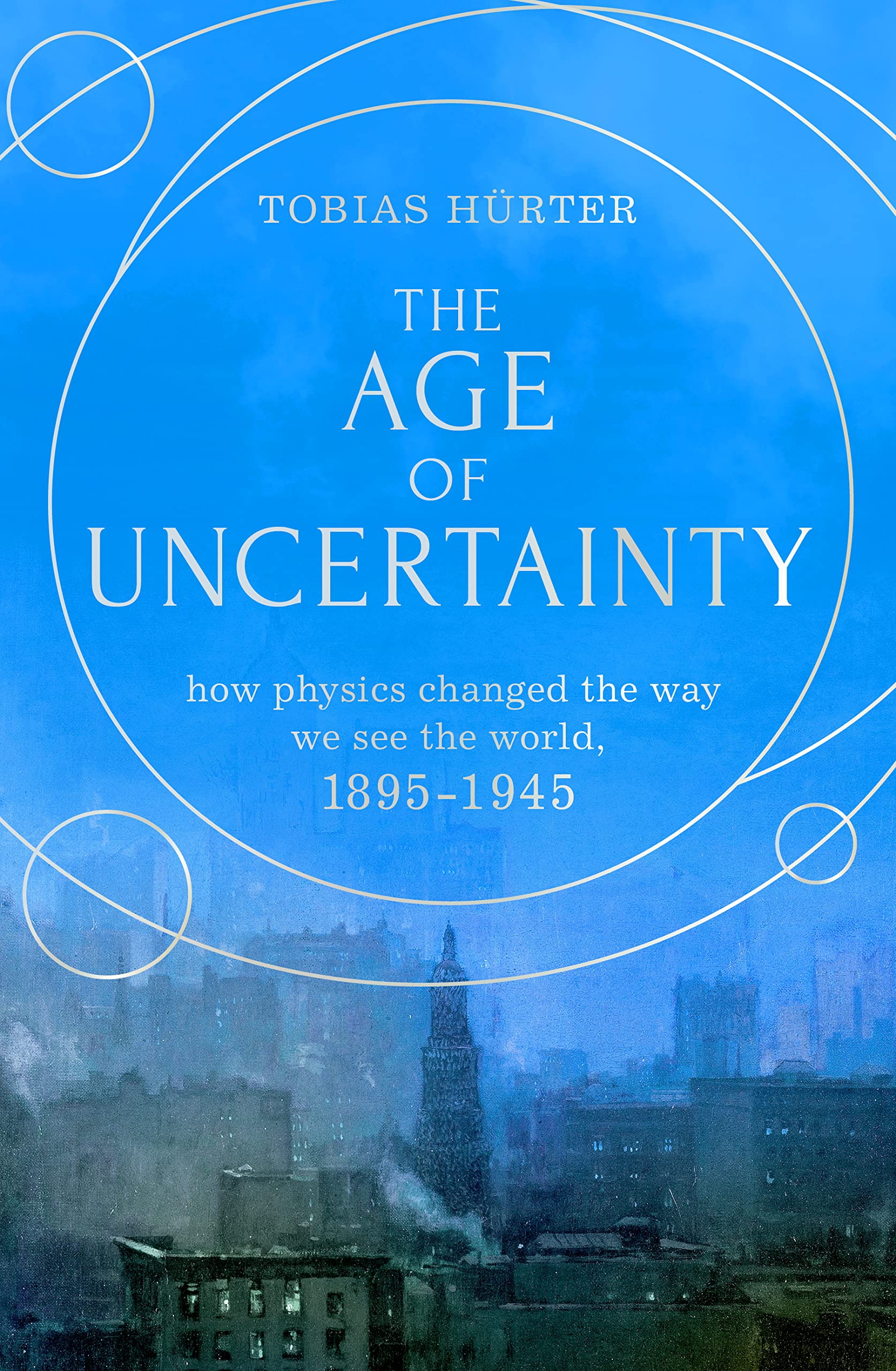 The Age of Uncertainty: how the greatest minds in physics changed the way we see the world Books