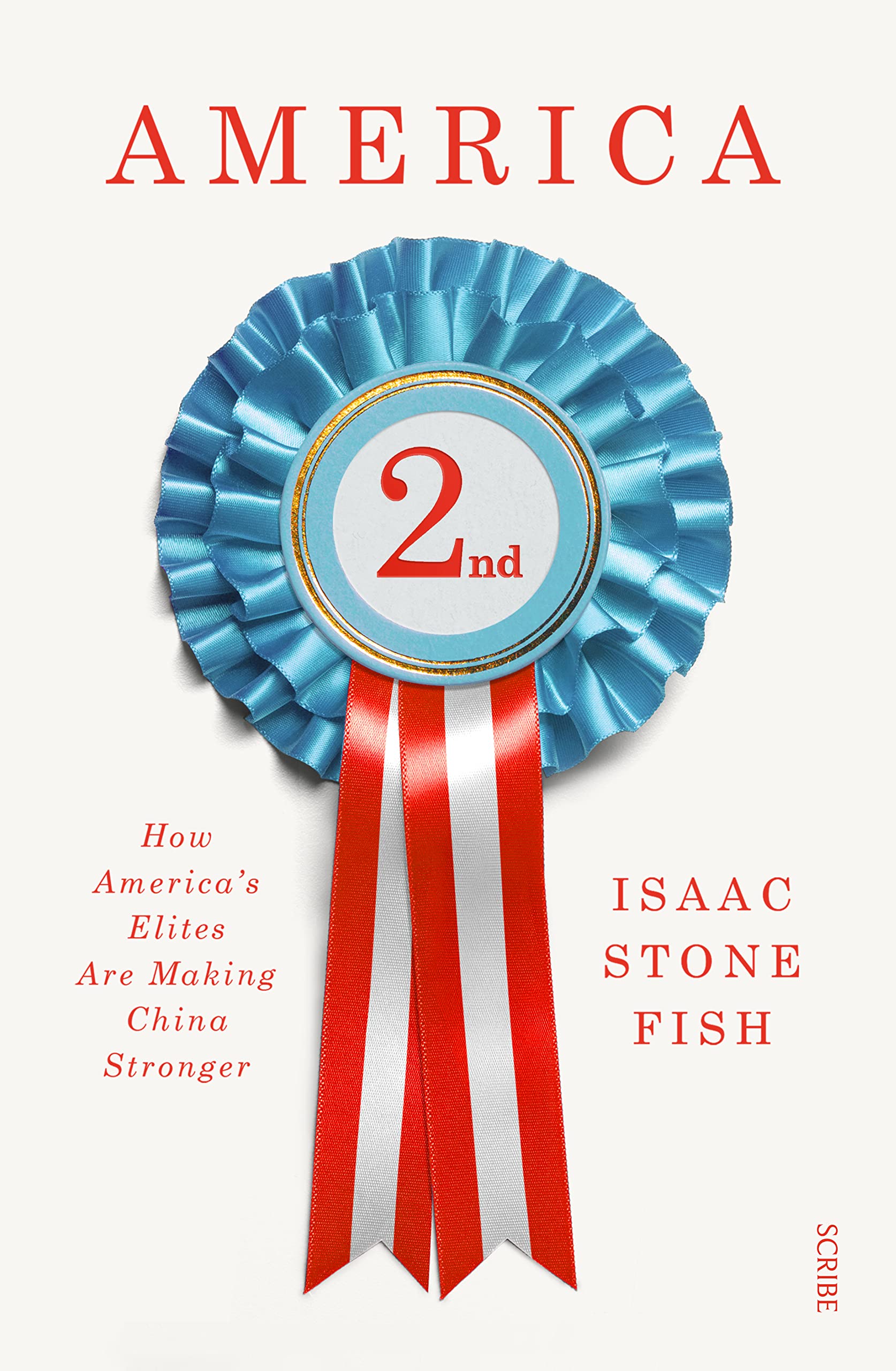 America Second: how America’s elites are making China stronger Business, Finance & Career