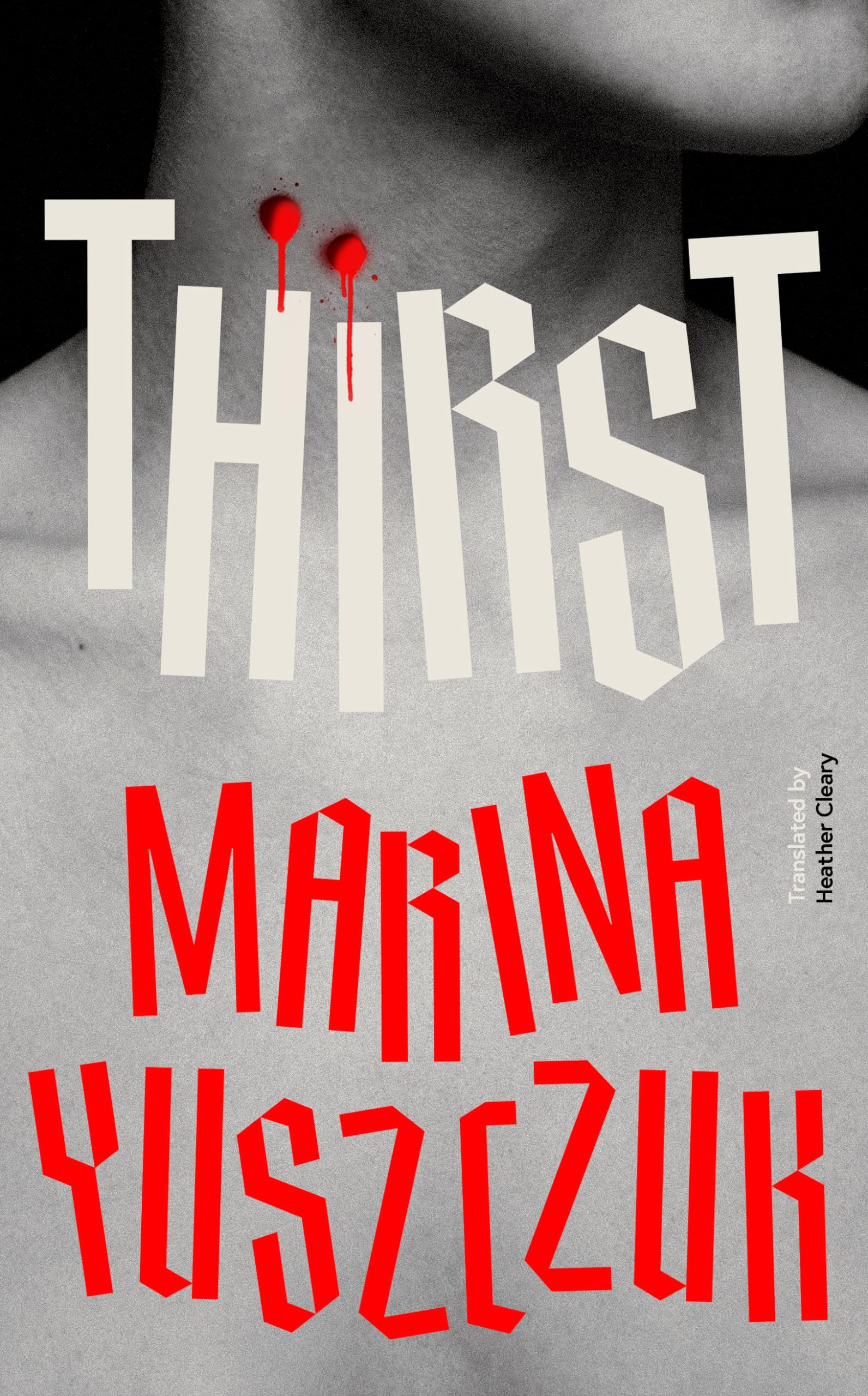 Thirst: Marina Yuszczuk Contemporary literature