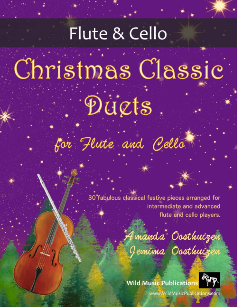Christmas Classic Duets for Flute and Cello: 30 fabulous classical festive pieces arranged for intermediate and advanced players (Flute and Cello Duets for Intermediate Players) Sheet Music