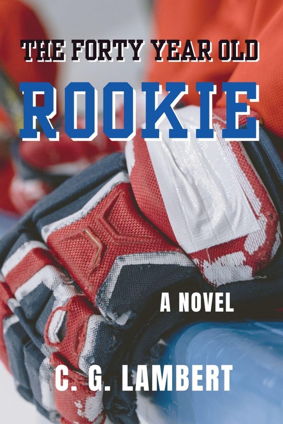 The Forty Year Old Rookie Sports