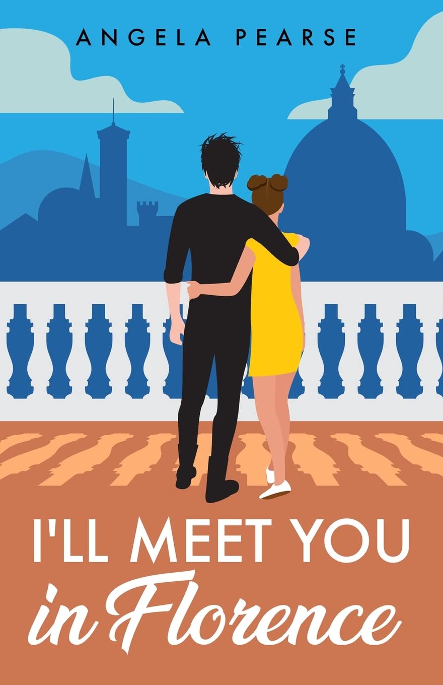 I'll Meet You in Florence: An opposites attract, spicy rom-com book